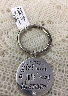 EVERY GIRL NEEDS A LITTLE RETAIL THERAPY Key Fob